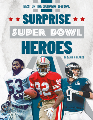 Coperta cărții 'Surprise Super Bowl Heroes - David J. Clarke'