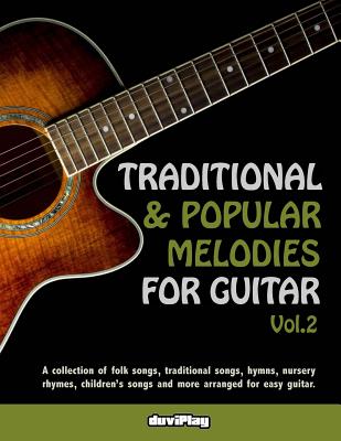 Traditional & Popular Melodies for Guitar. Vol 2 - 