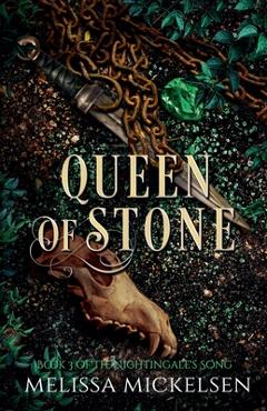 Coperta cărții 'Queen of Stone - Melissa Mickelsen'
