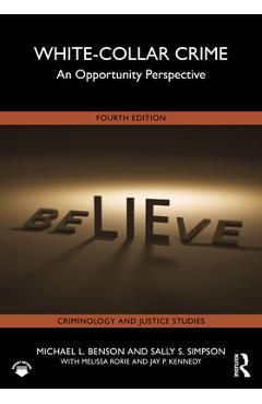 Coperta cărții 'White-Collar Crime: An Opportunity Perspective - Michael L. Benson'