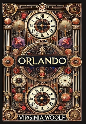 Orlando (Collector's Edition) (Laminated Hardback with Jacket) - Virginia Woolf