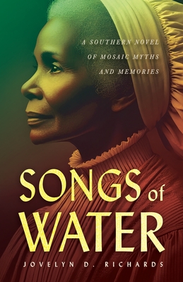 Songs of Water - Jovelyn D. Richards