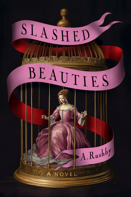 Slashed Beauties - A. Rushby