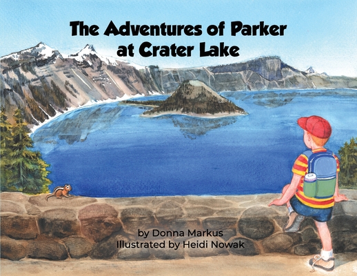 Coperta cărții 'The Adventures of Parker at Crater Lake - Donna Markus'