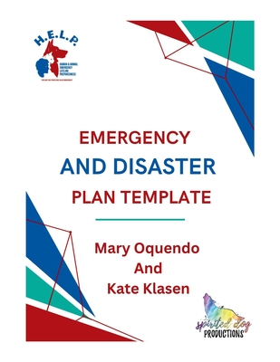 Coperta cărții 'Emergency And Disaster Plan Template - Mary Oquendo'