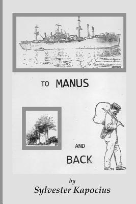 To Manus and Back - James Pressler