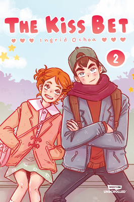The Kiss Bet Volume Two: A Webtoon Unscrolled Graphic Novel - Ingrid Ochoa