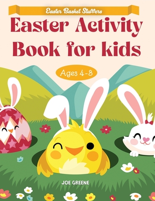 Coperta cărții 'Easter Basket Stuffers: Easter Activity Book For Kids Ages 4-8, fun activities like mazes, dot to dot, dot markers, how'