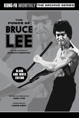 The Power of Bruce Lee (Kung-Fu Monthly Archive Series) 2025 Re-issue Mono Edition -