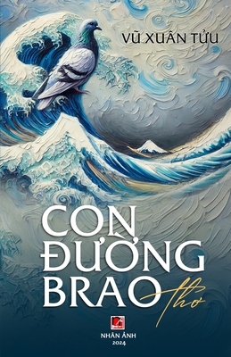 Con Đường Brao - Xuan Tuu Vu