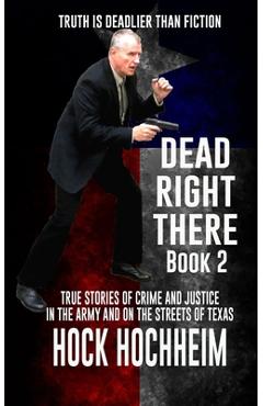 Coperta cărții 'Dead Right There - Hock Hochheim'