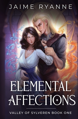 Elemental Affections - Jaime Ryanne