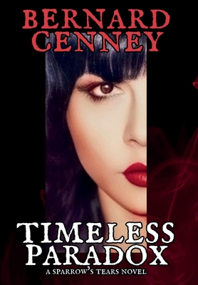 Timeless Paradox - Bernard Cenney