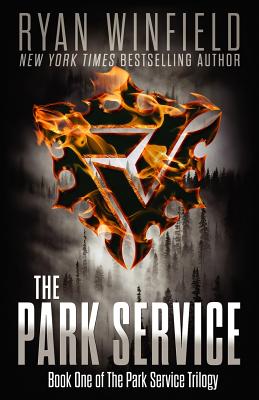 The Park Service: Book One of The Park Service Trilogy - Ryan Winfield