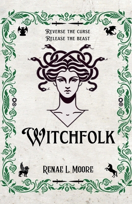 Witchfolk - Renae L. Moore
