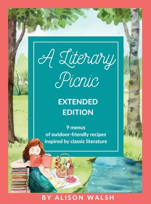 A Literary Picnic: Extended Edition - Alison Walsh