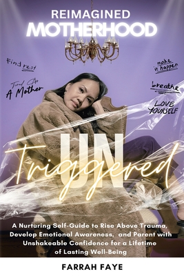 Reimagined Motherhood - Farrah Faye