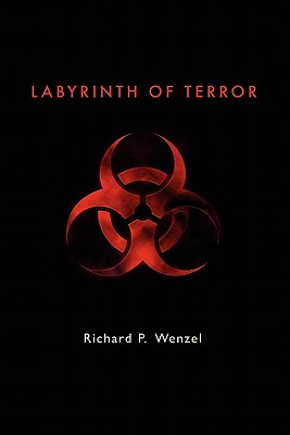 Coperta cărții 'Labyrinth of Terror - Richard P. (richard Putnam) Wenzel'