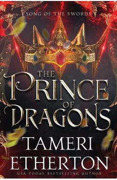 Coperta cărții 'The Prince of Dragons: Song of the Swords Origins: Rhoane - Tameri Etherton'