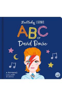 Poza produsului ABC of David Bowie: A Rhyming Lullaby - Susie Linn