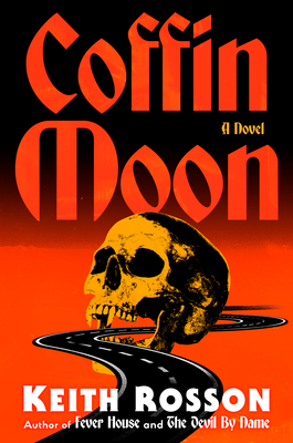Coffin Moon - Keith Rosson