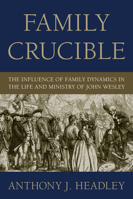 Family Crucible - Anthony J. Headley