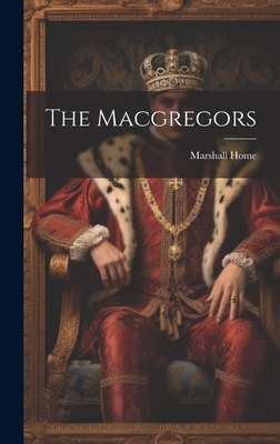 The Macgregors - Marshall Home