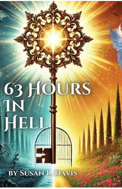 Poza produsului 63 Hours In Hell - Susan L. Davis