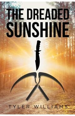 Coperta cărții 'The Dreaded Sunshine - Tyler Williams'