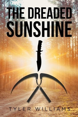 The Dreaded Sunshine - Tyler Williams