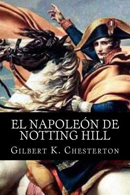 El Napoleon de Notting Hill - 