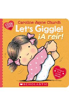 Poza produsului Let's Giggle! / ¡A Reír! (Scholastic Bilingual) - Caroline Jayne Church