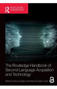 Coperta cărții 'The Routledge Handbook of Second Language Acquisition and Technology - Nicole Ziegler'