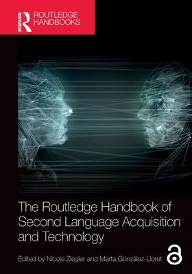 Coperta cărții 'The Routledge Handbook of Second Language Acquisition and Technology - Nicole Ziegler'
