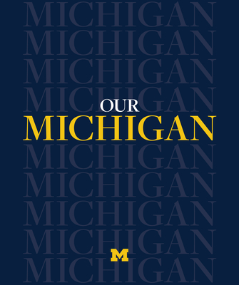 Our Michigan - James Tobin