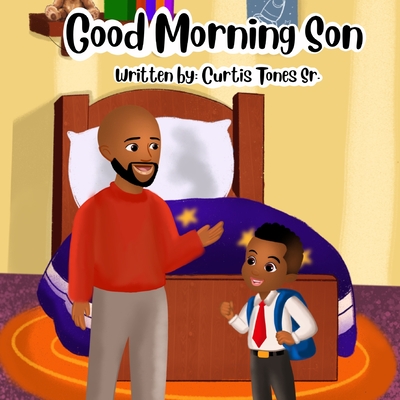 Good Morning Son - Curtis Tones