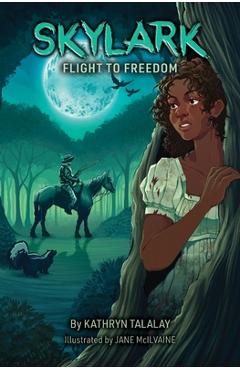 Coperta cărții 'Skylark: Flight to Freedom - Kathryn Talalay'