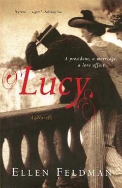 Coperta cărții 'Lucy - Ellen Feldman'