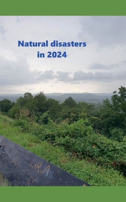 Natural disasters in 2024 - Francis O'hare