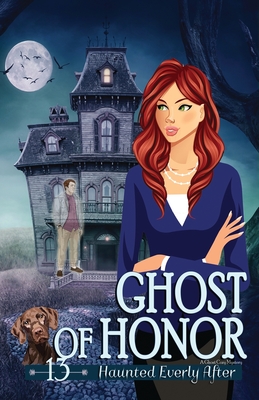 Ghost of Honor: A Ghost Cozy Mystery Series - Regina Welling