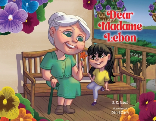 Dear Madame Lebon - S. C. Naux