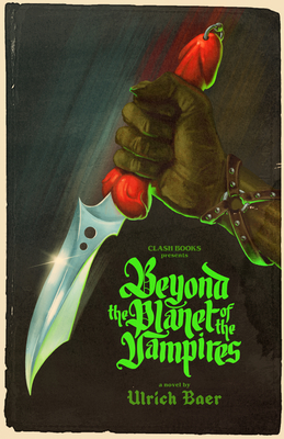 Beyond the Planet of the Vampires - Ulrich Baer