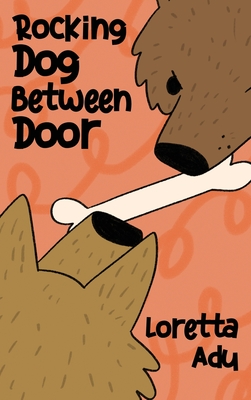 Rocking Dog Between Door - Loretta Adu