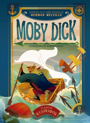 Moby Dick. Clasicos - Herman Melville