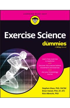 Exercise Science for Dummies - Steve Glass