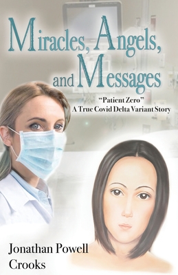 Miracles, Angels, and Messages: 