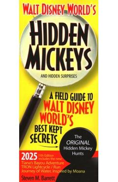 Coperta cărții 'Walt Disney World's Hidden Mickeys and Hidden Surprises: A Field Guide to Walt Disney World's Best Kept Secrets -'