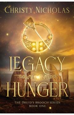 Poza produsului Legacy of Hunger: A Dark Irish Historical Fantasy - Christy Nicholas