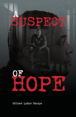 A Suspect of Hope - Aaron Mcmahon