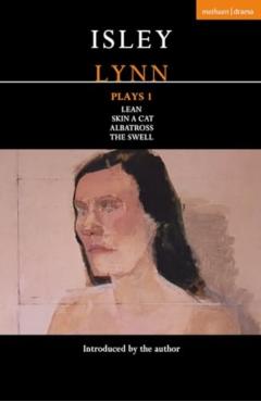 Isley Lynn Plays 1: Lean; Skin a Cat; Albatross; The Swell - Isley Lynn